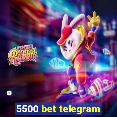 5500 bet telegram